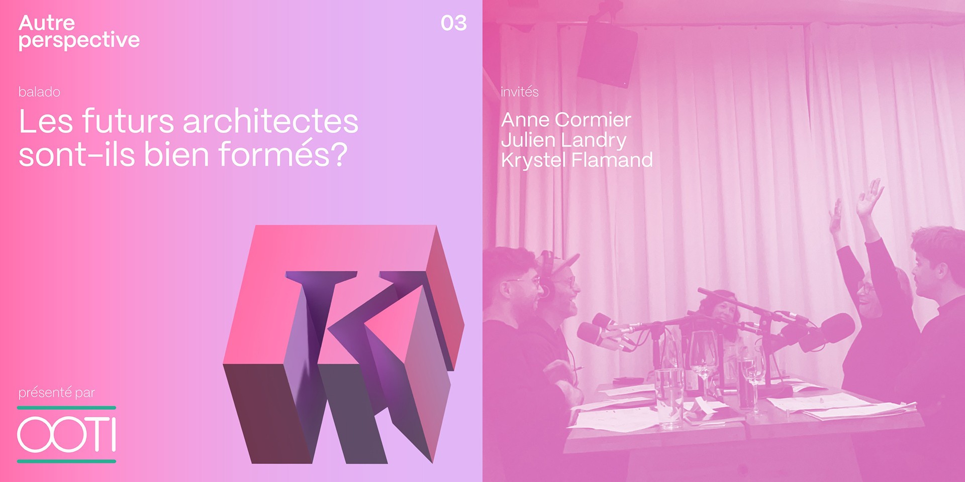 Architects' training: Discussion with Julien Landry